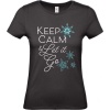 Frozen Keep Calm And Let It Go Dámské tričko černá - Merchstore.cz