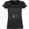 Loki Always Be Yourself Dámské tričko černá - Merchstore.cz