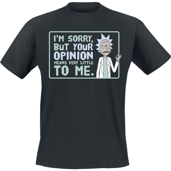 Rick And Morty Your Opinion Tričko černá - Merchstore.cz